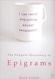 The Penguin Dictionary of Epigrams (Penguin Reference Books)