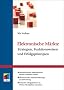 Elektronische M�rkte. Strategien, Funktionsweisen und Erfolgsprinzipien