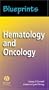 Blueprints Hematology and Oncology (Blueprints Pockets)