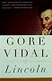 Lincoln: A Novel Lincoln: A Novel