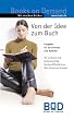 Von der Idee zum Buch. Ratgeber f�r Autorinnen und Autoren. Die einfache und kosteng�nstige Buchver�ffentlichung �ber Books on Demand