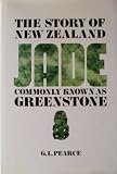 THE STORY OF NEW ZEALAND JADE: Commonly known as Greenstone.