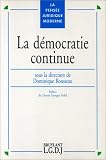 Revue LGDJ / Montchrestien  / La Démocratie continue: Actes du colloque de Montpellier organisé par le CERCOP avec le parainage [sic] de l'Association française de science politique, 2-4 avril 1992