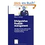 Erfolgreiches Produktmanagement: Tool-Box f�r das professionelle Produktmanagement und Produktmarketing