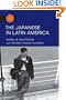 The Japanese in Latin America (Asian American Experience)