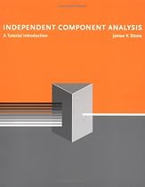 Independent Component Analysis: A Tutorial Introduction (Bradford Books)