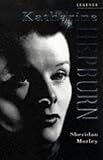Katharine Hepburn : a celebration
