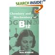 Chemistry and Biochemistry of BSUB 12 SUB by  Ruma Banerjee