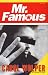 Third Party New : Mr. Famous