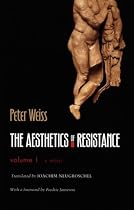 The Aesthetics of Resistance: A Novel: 1