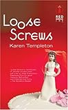 Loose Screws (Red Dress Ink (Numbered Paperback))