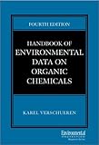 Handbook of Environmental Data on Organic Chemicals, 4th Edition, Two-Volume Set
