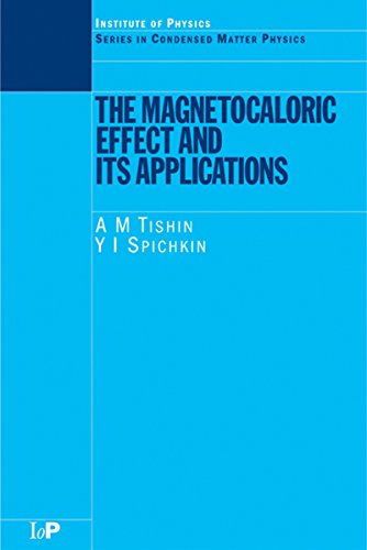 The Magnetocaloric Effect and its Applications (Condensed Matter Physics)