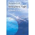 Dynamics of Atmospheric Flight (Dover Books on Engineering) by  Bernard Etkin