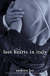 Lost Hearts in Italy: A Novel