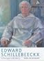 Edward Schillebeeckx: A Theologian in His History