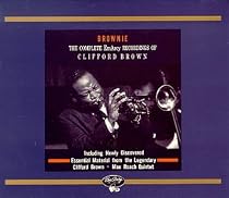 Brownie: The Complete EmArcy Recordings