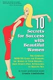Ten Secrets for Success With Beautiful Women: A/Complete How to Guide for Pursuing the Women of Your Dreams 41ETCT3X3EL. SL160 Ten Secrets for Success With Beautiful Women: A/Complete How to Guide for Pursuing the Women of Your Dreams