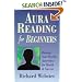 Aura Reading for Beginners: Develop Your Awareness for Health & Success (For Beginners (Llewellyn's))