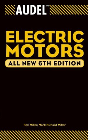 Audel Electric Motors (Audel Technical Trades Series)