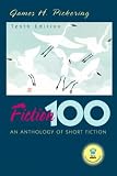 Fiction 100: An Anthology of Short Fiction (11th Edition)