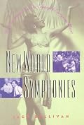 New World Symphonies: How American Culture Changed European Music