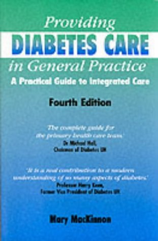 Providing Diabetes Care in General Practice: A Practical Guide for Integrated Care (Class Health)