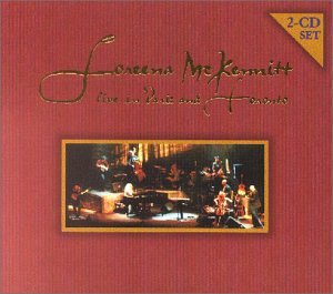 Loreena McKennitt - Live in Paris and Toronto (CD 2 of 2) - Zortam Music