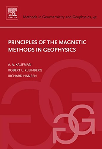 Principles of the Magnetic Methods in Geophysics (Methods in Geochemistry and Geophysics)