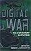 Digital War : A View from the Front Lines