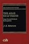 The Arab Gulf States: Steps Toward Political Participation (The Washington Papers)