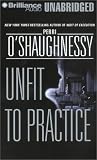 Unfit to Practice