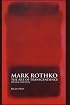 Mark Rothko: The Art of Transcendence