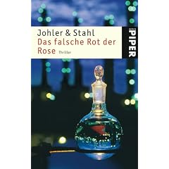 Das falsche Rot der Rose: Thriller