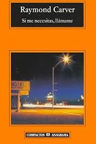 Si Me Necesitas, Llamame (Compactos Anagrama) (Spanish Edition)