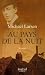 Au pays de la nuit chez Livres sur le nom: 41ETGTTSZQL._SL75_