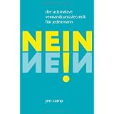 Nein!: Die ultimative Verhandlungstechnik f�r Jedermannvon "Jim Camp"