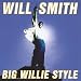 Big Willie Style