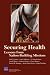 Books : Securing Health: Lessons from Nation Building Missions