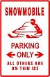 SNOWMOBILE PARKING sign street transport fun