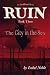 Book Ruin, Book Three: The City in the Sea (Ruin)