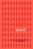 M or F?