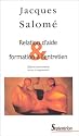Relation d'aide et formation à l'entretien