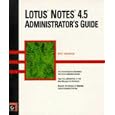 Lotus Notes 4.5 Administrator's Guide