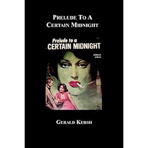 Prelude to a Certain Midnight - Gerald Kersh