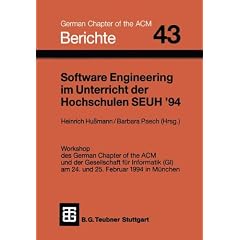 Software Engineering im Unterricht der Hochschulen SEUH '94 (Berichte des German Chapter of the ACM)