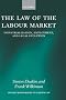 The Law of the Labour Market: Industrialization, Employment, and Legal Evolution (Oxford Monographs on Labour Law)