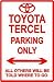 TOYOTA TERCEL PARKING ONLY car street sign Image