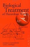 Biological Treatment of Hazardous Wastes