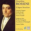 Rossini: Il Signor Bruschino